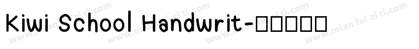 Kiwi School Handwrit字体转换